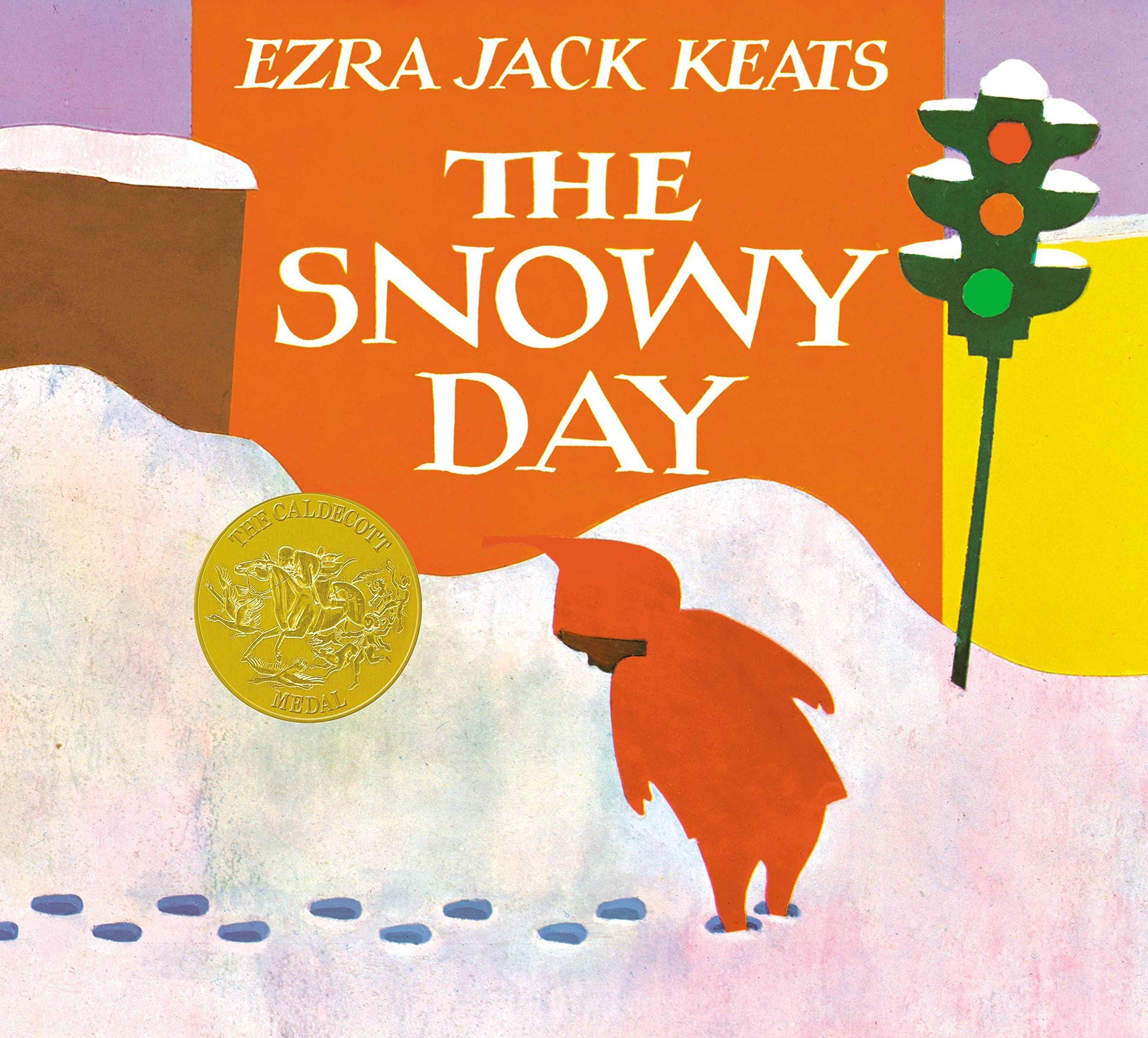 Snowy Day The by Ezra Jack Keats